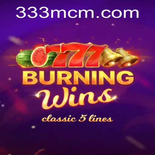 Exploring the Thrills of BurningWins on 333M.COM