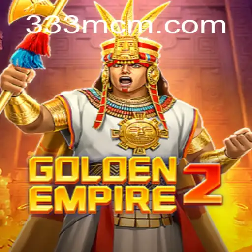 GoldenEmpire2: Embark on an Unforgettable Adventure