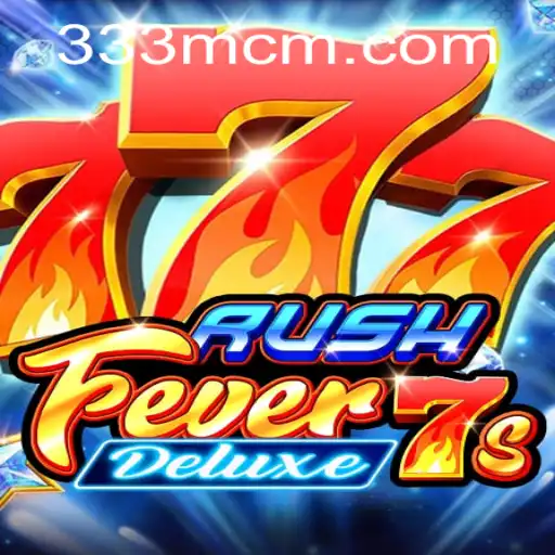 Unveiling RushFever7sDeluxe: A Captivating Game on 333M.COM