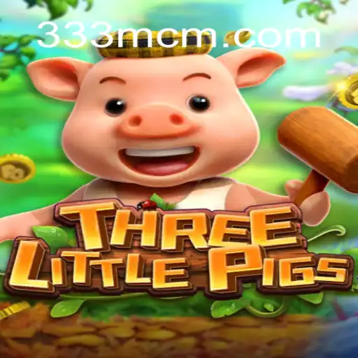 Discover the Excitement of THREELITTLEPIGS: A New Game by 333M.COM