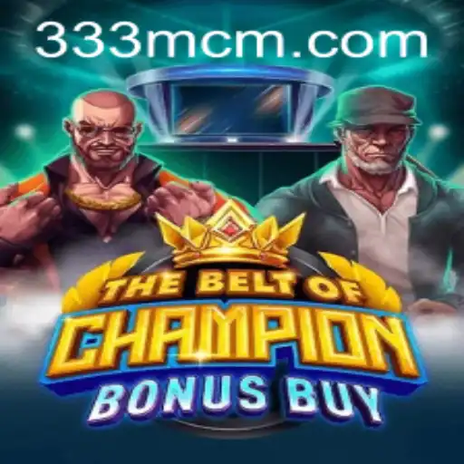 The Exciting World of TheBeltOfChampionBonusBuy: A Comprehensive Guide